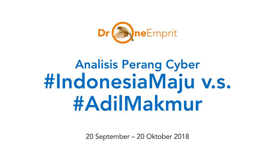 Analisis Perang Siber (2): #IndonesiaMaju v.s. #AdilMakmur