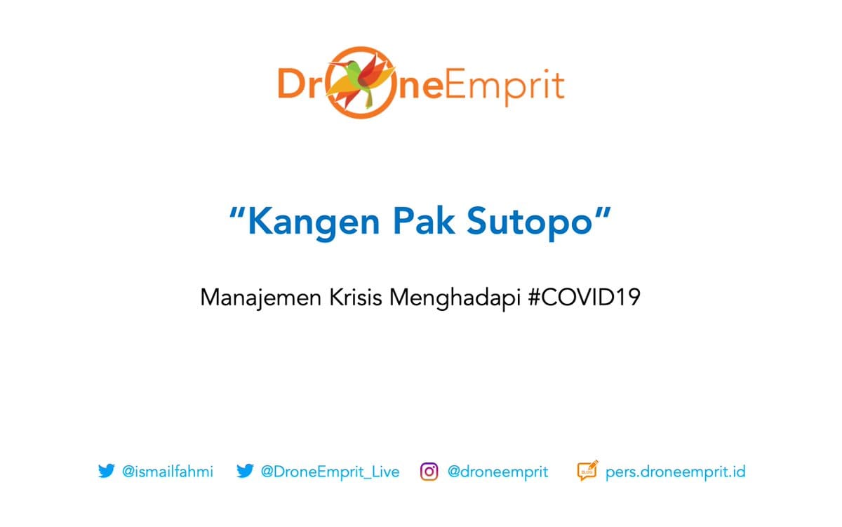 "Kangen Pak Sutopo"