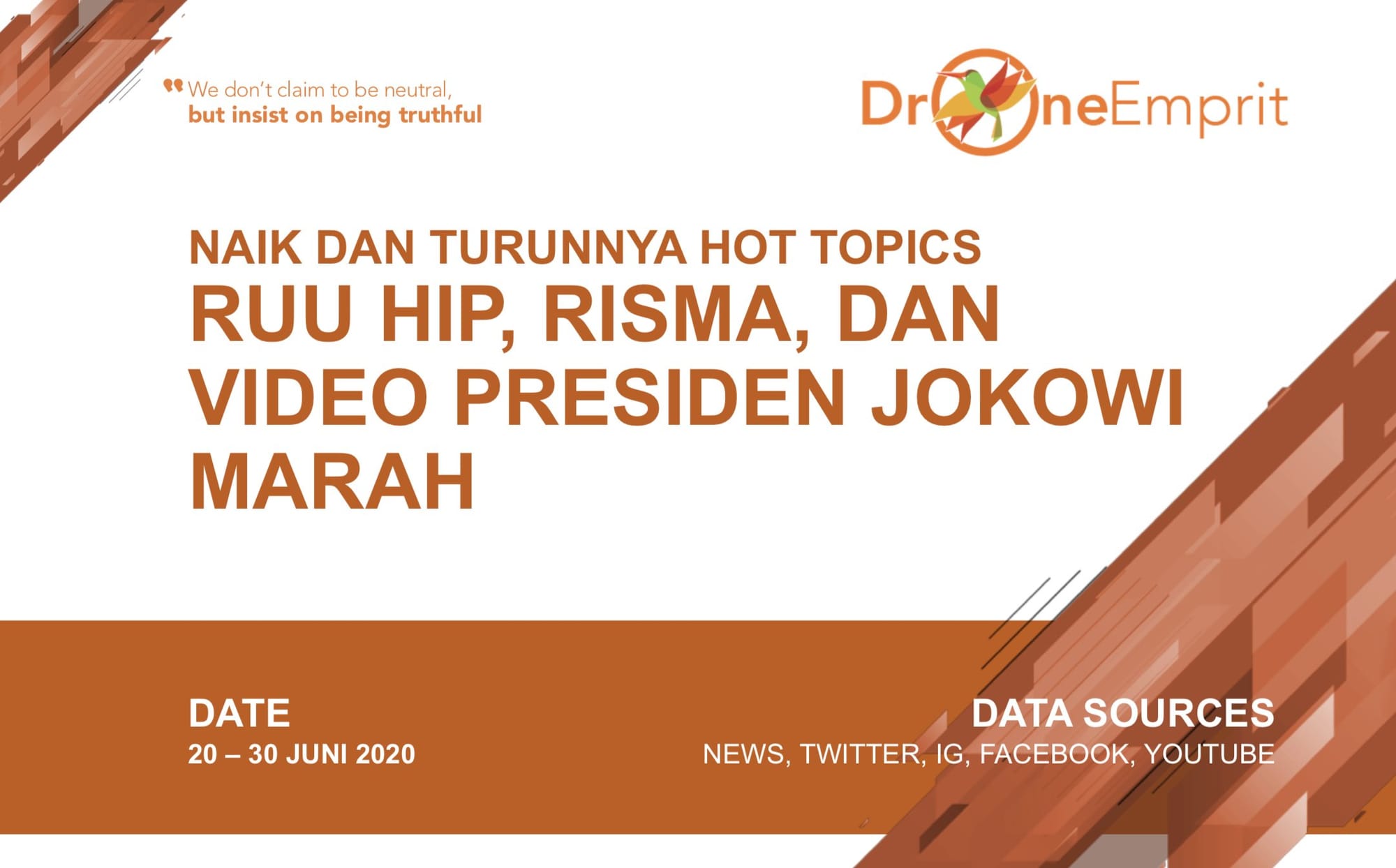 Naik Turunnya Hot Topic (RUU HIP, Risma, dan Video Presiden Jokowi Marah