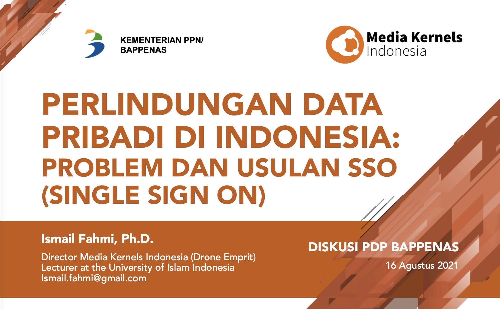 PERLINDUNGAN DATA PRIBADI DI INDONESIA: PROBLEM DAN USULAN SSO (SINGLE SIGN ON)