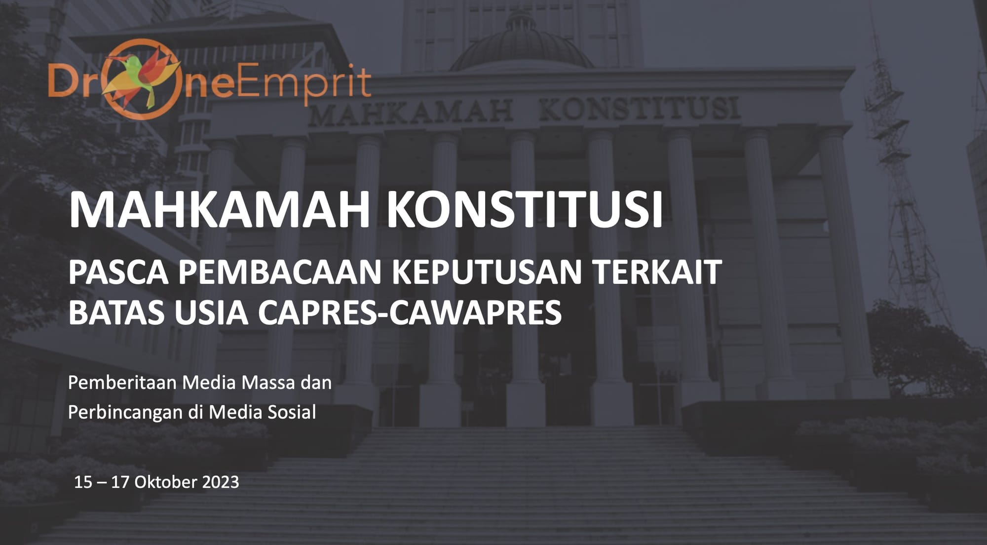 MAHKAMAH KONSTITUSI
PASCA PEMBACAAN KEPUTUSAN TERKAIT BATAS USIA CAPRES-CAWAPRES