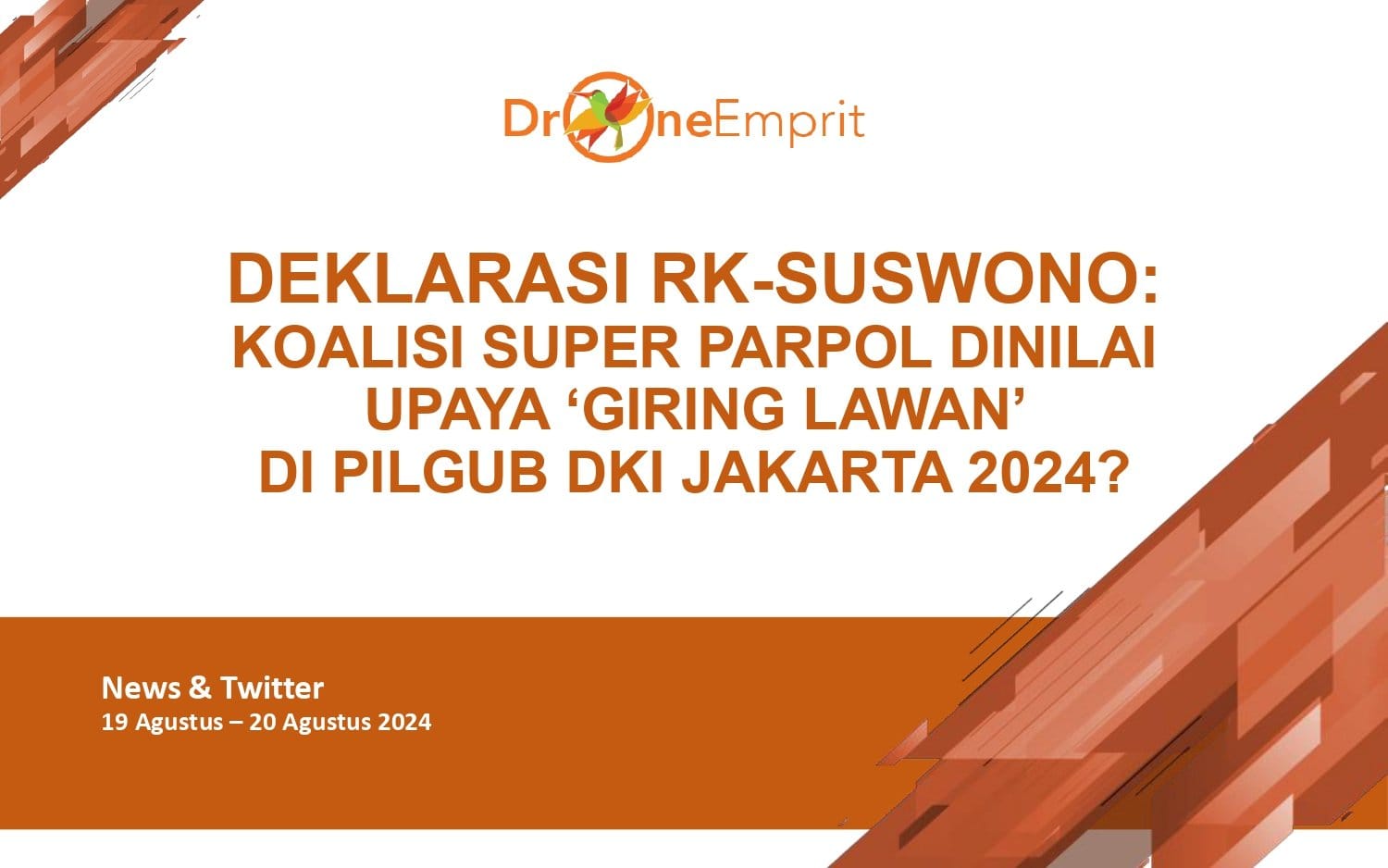 “RK-Suswono: Koalisi Super Parpol Dinilai Upaya ‘Giring Lawan’ di Pilgub DKI 2024”