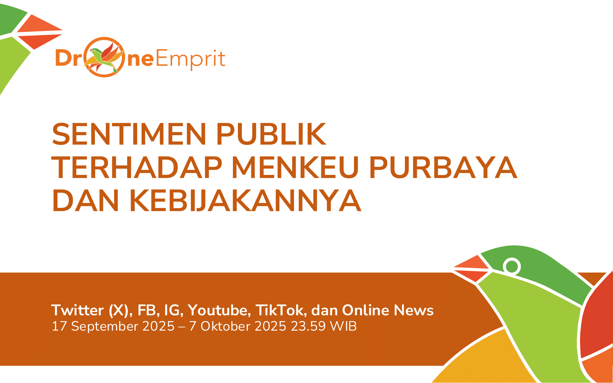 Sentimen Publik terhadap Menkeu Purbaya dan Kebijakannya