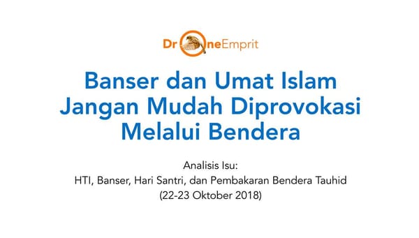 Analisis Drone Emprit: Banser dan Seluruh Umat Islam Tidak Ada yang Diuntungkan