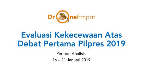 Analisis Kekecewaan Atas Debat Pertama Pilpres 2019