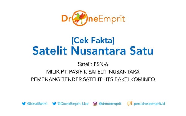 [Cek Fakta] Satelit Nusantara Satu               Satelit PSN-6                                        Milik PT. Pasifik Satelit Nusantara Pemenang Tender Satelit HTS Bakti Kominfo