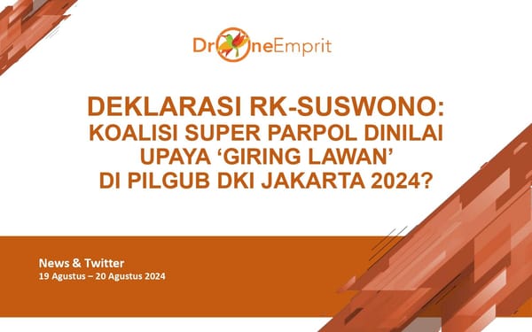 “RK-Suswono: Koalisi Super Parpol Dinilai Upaya ‘Giring Lawan’ di Pilgub DKI 2024”