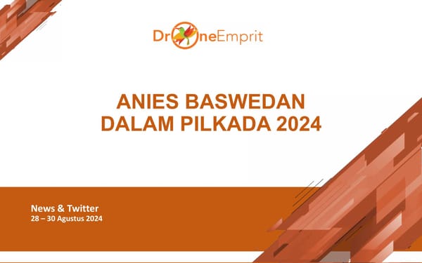 “ANIES BASWEDAN DALAM PILKADA 2024”