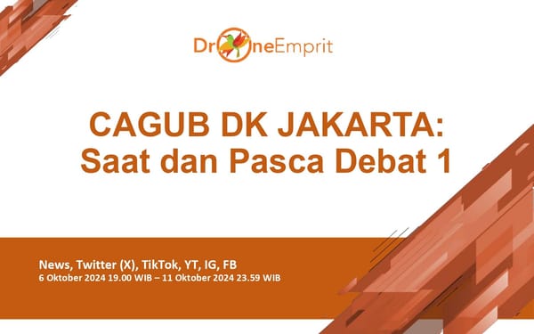 ANALISIS MEDIA SOSIAL DAN MEDIA ONLINE: CAGUB DK JAKARTA
