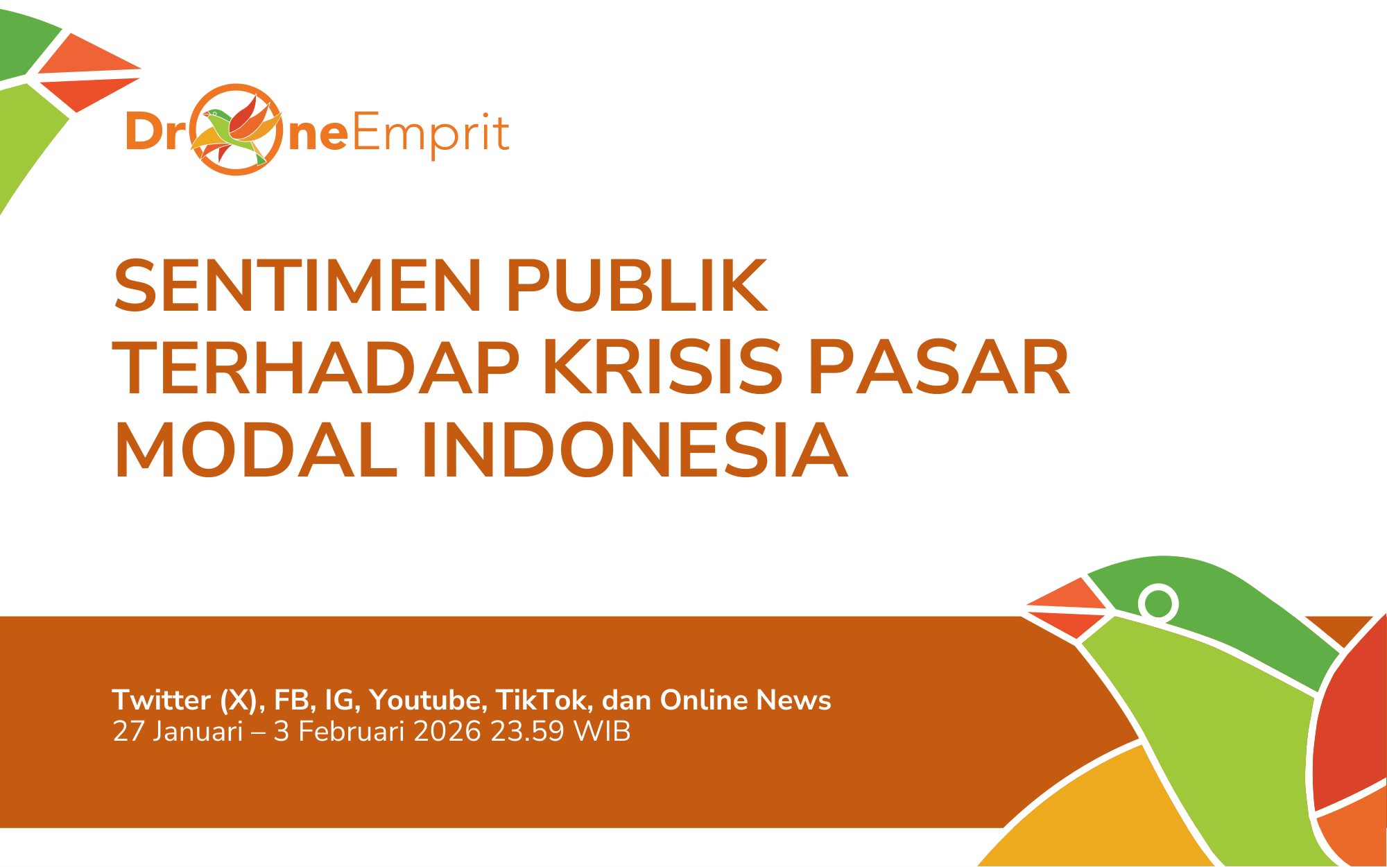 SENTIMEN PUBLIK TERHADAP KRISIS PASAR MODAL INDONESIA